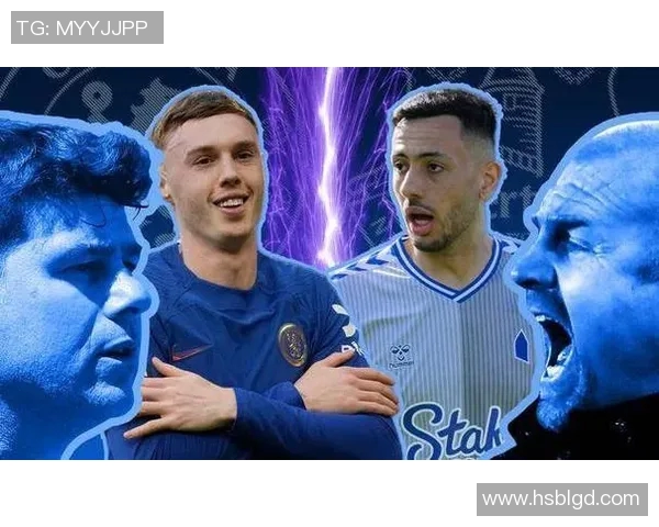 切尔西对阵埃弗顿精彩回放全场比赛亮点与分析分享