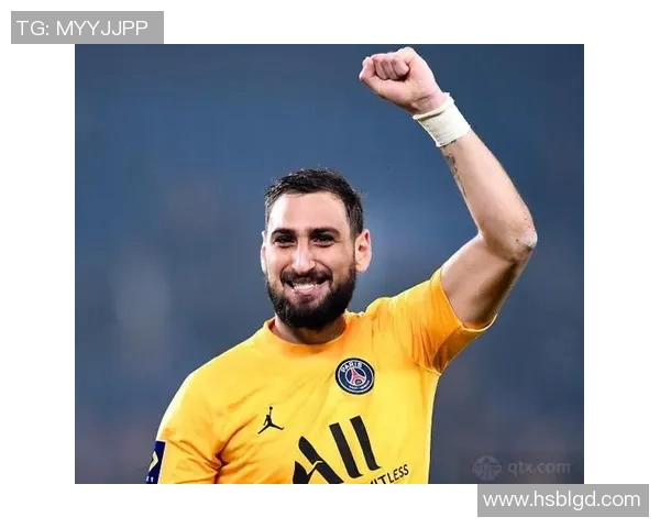 多纳鲁马：从青涩门将到世界顶级守护者的辉煌蜕变之路