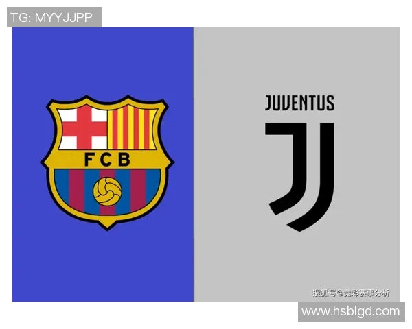 尤文图斯与巴萨巅峰对决回顾激情四溢的欧冠经典之战