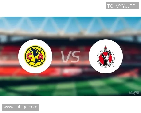 提华纳与墨西美洲的激烈对决揭示了足球战术的魅力与球队实力的较量