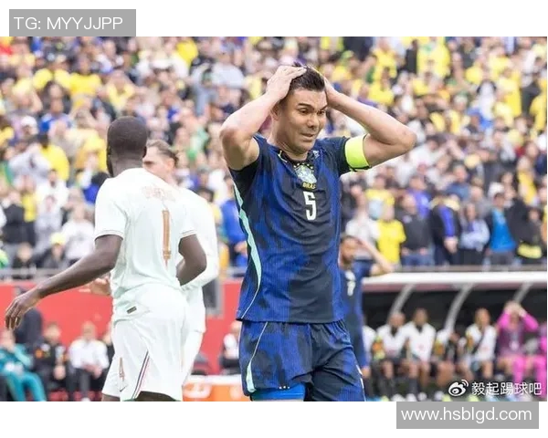 卡塞米罗：从巴西足球新星到欧洲顶级中场的传奇之路